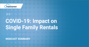 COVID-19: Impact on Single Family (Webcast Summary)